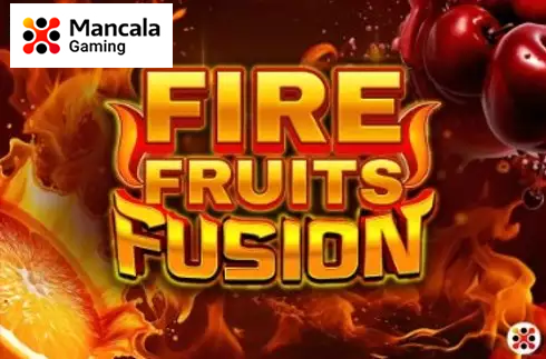 Fire Fruits Fusion